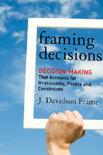 Framing Decisions