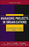 Managing Projects in Organizations